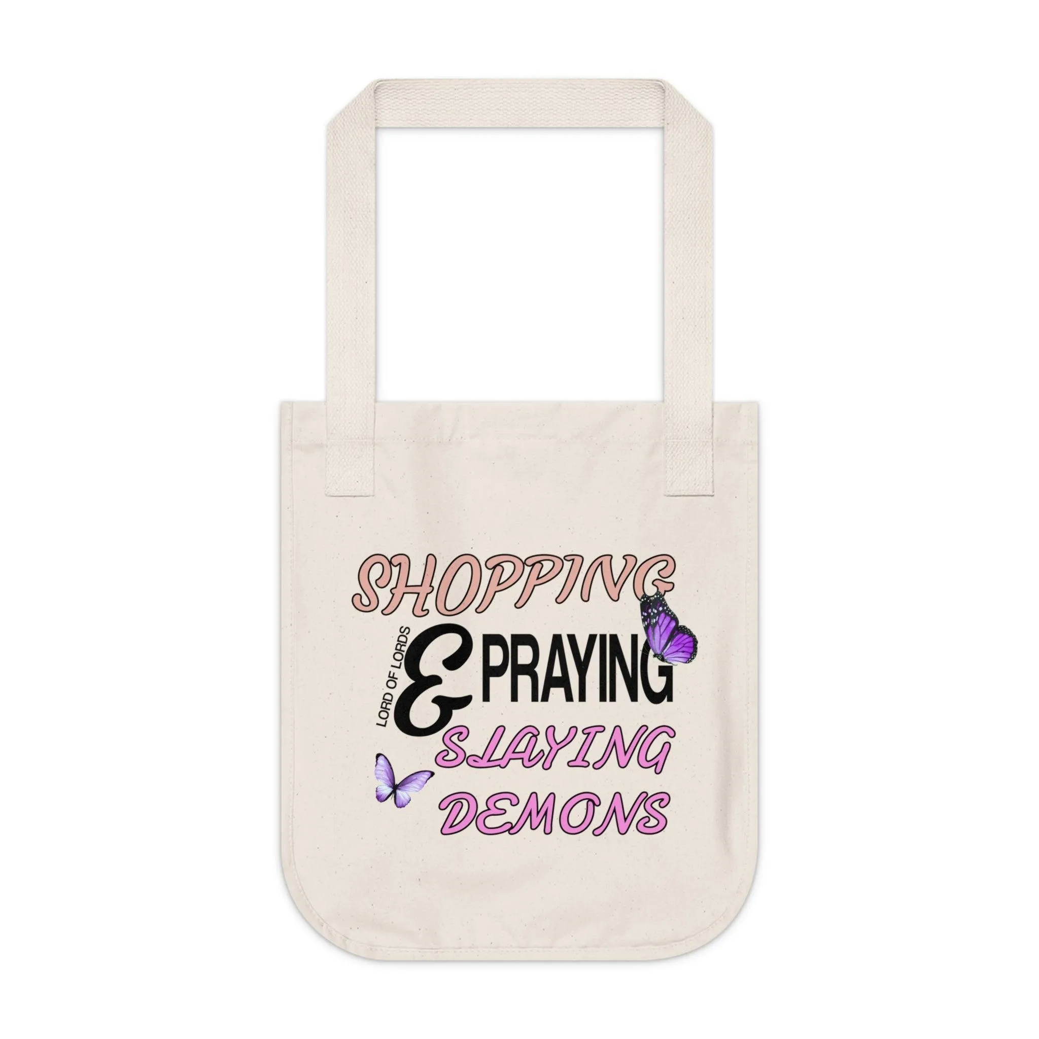 Organic Shopping & Praying & Slaying Demons Canvas Tote Bag