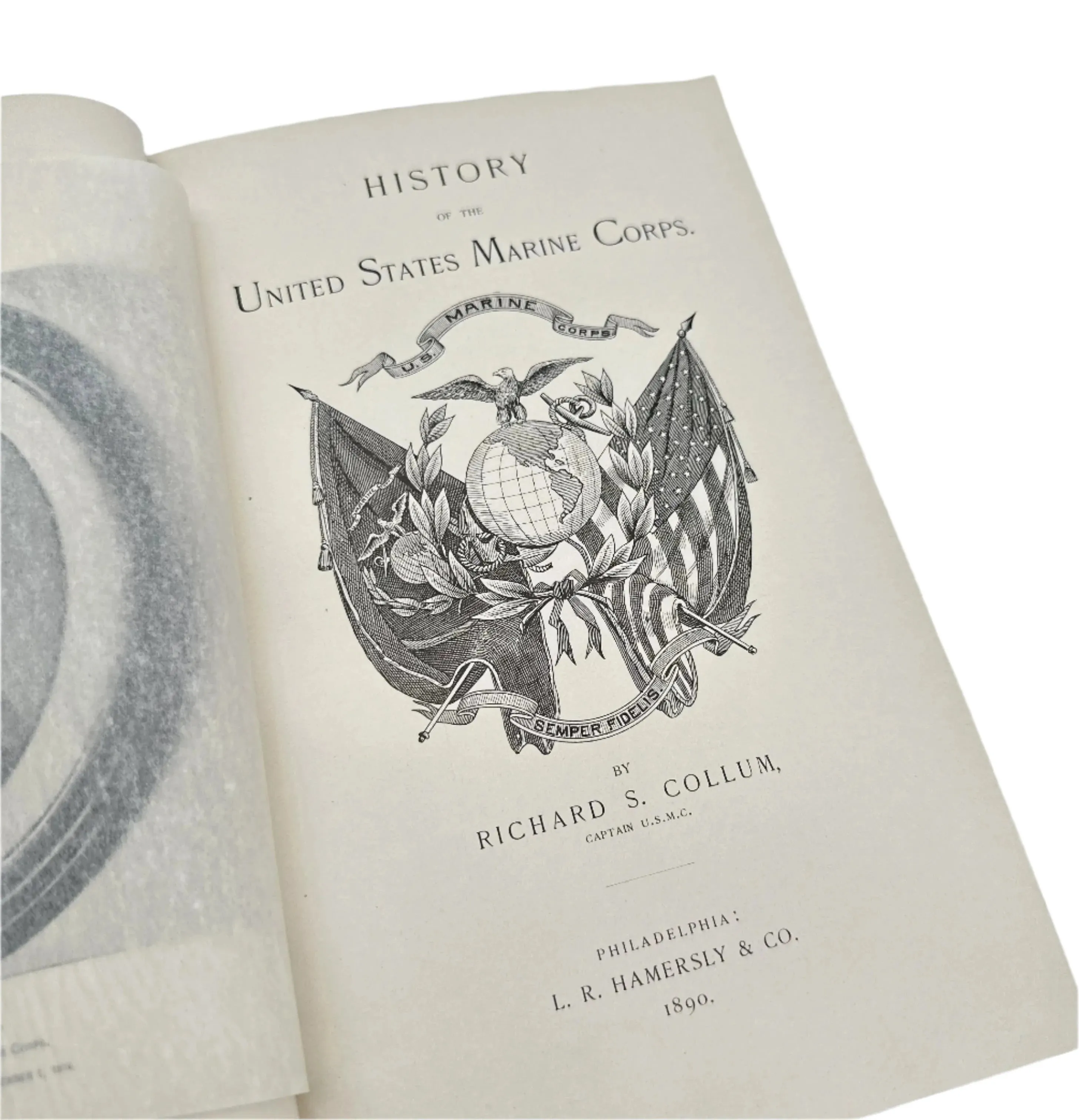 The History of the U.S.  Marine Corps — Signed by the author Richard S. Collum