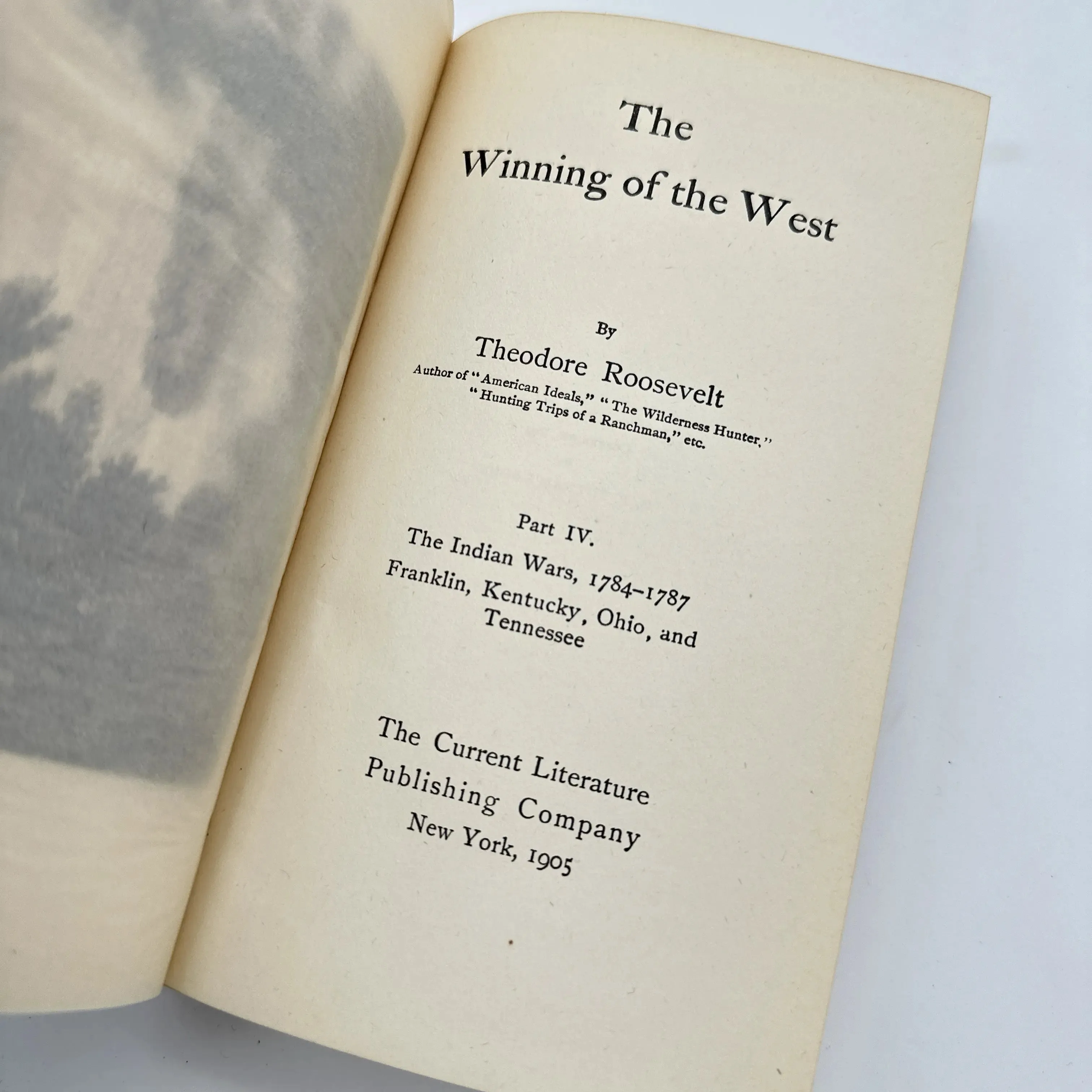 Theodore Roosevelt's "The Winning of the West" —  Six volumes